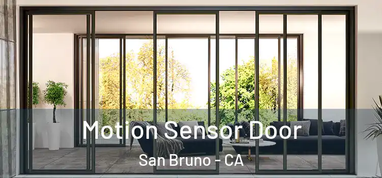  Motion Sensor Door San Bruno - CA