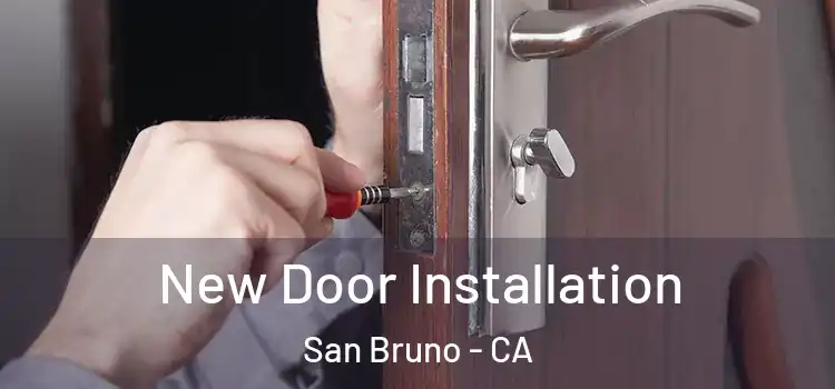  New Door Installation San Bruno - CA